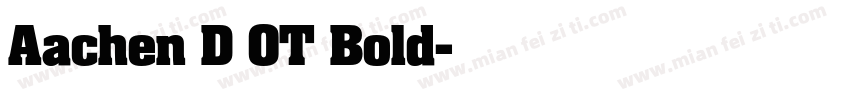 Aachen D OT Bold字体转换